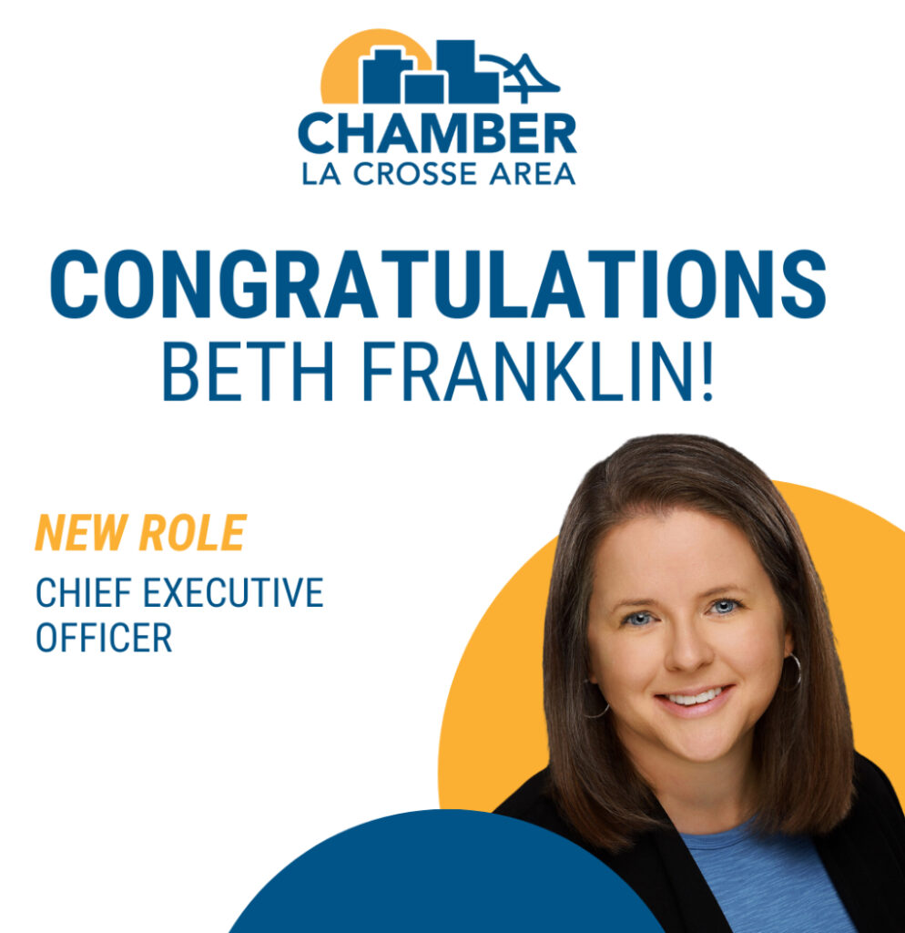 Beth Franklin. New Chamber of Commerce of La Crosse.