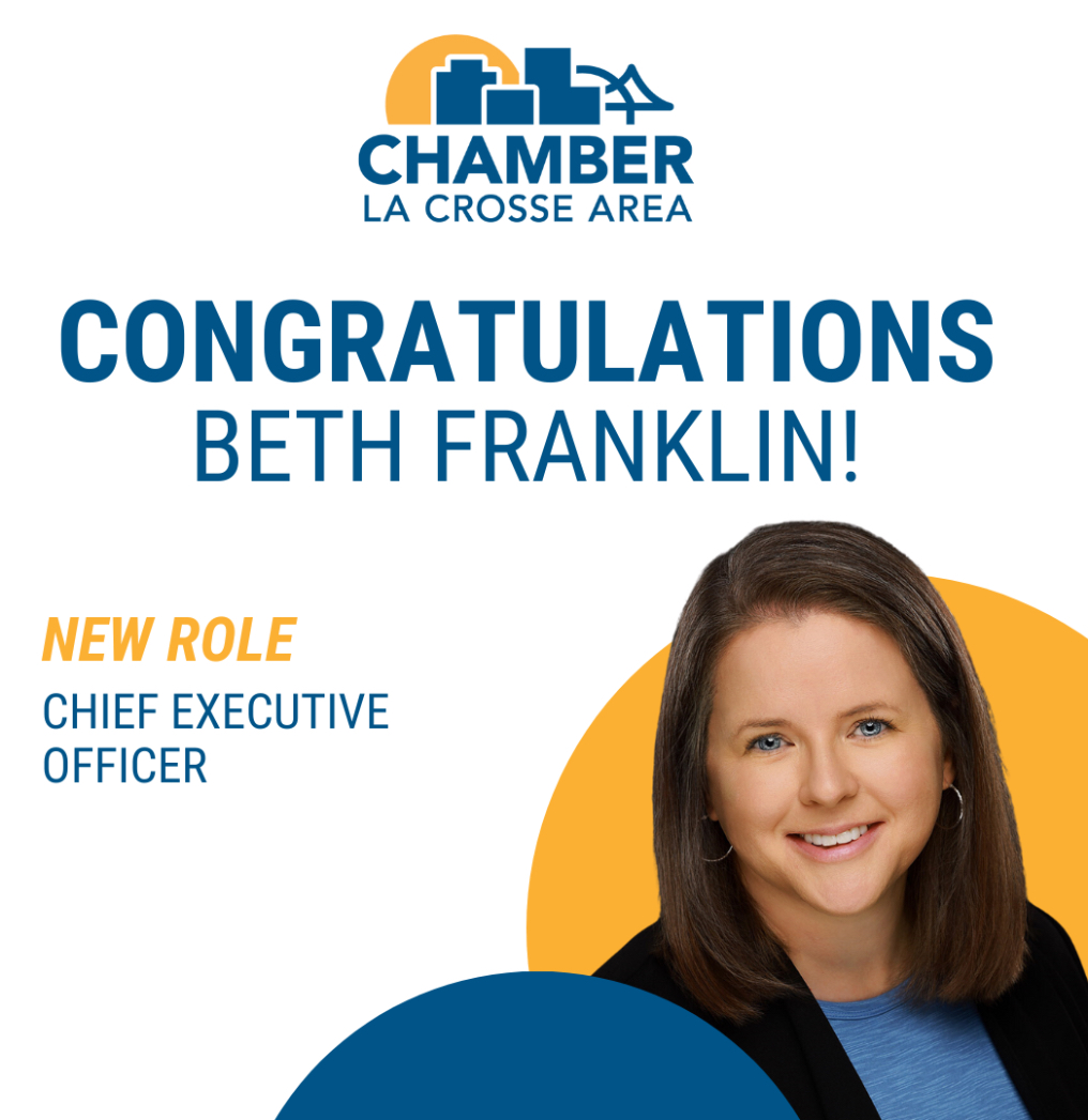 Beth Franklin. New Chamber of Commerce of La Crosse.